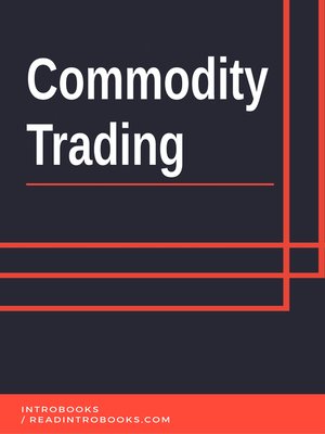 cover image of Commodity Trading